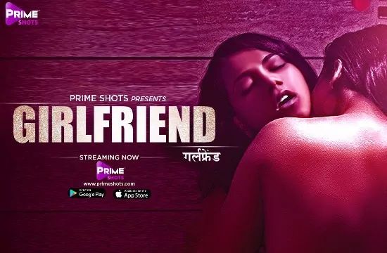 Girlfriend S01 E01 PrimeShots Hot Hindi Web Series