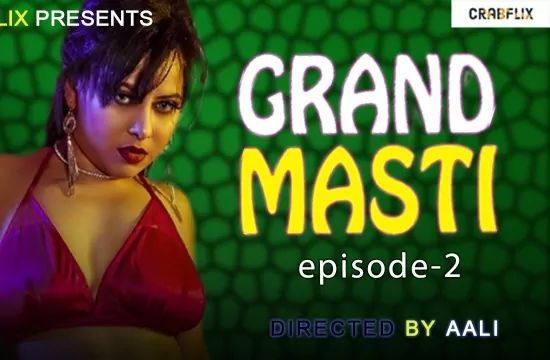 Grand Masti S01 E02 CrabFlix Hot Web Series