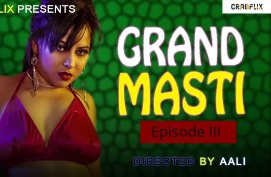 Grand Masti S01 E03 CrabFlix Hot Web Series