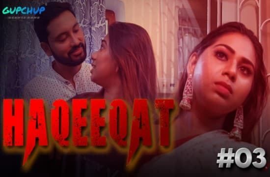 Haqeeqat S01E03 GupChup Hot Web Series Hindi