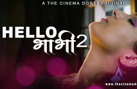 Hello Bhabhi 2 CinemaDosti Hot Hindi Short Film