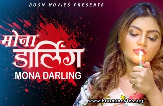 Mona Darling Boom Movies Hot Hindi Short Film